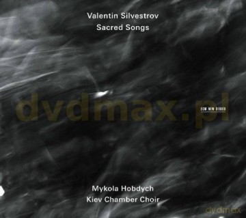 Valentin Silvestrov: Sacred Songs [CD]