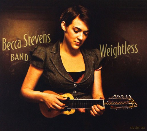 Becca Stevens: Weightless [CD]