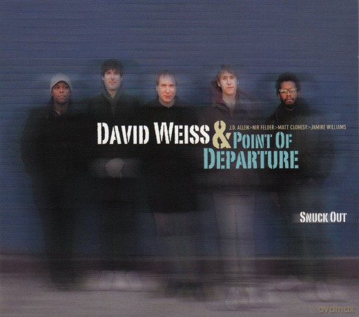 David Weiss: Snuck Out (digipack) [CD]