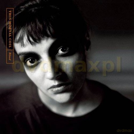 This Mortal Coil: Blood - Remastered (ecopack) [CD]
