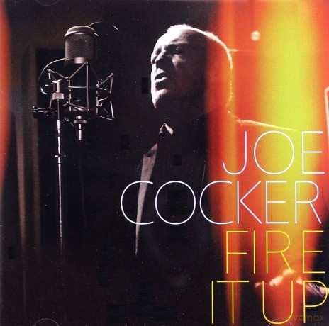Joe Cocker: Fire It Up [CD]