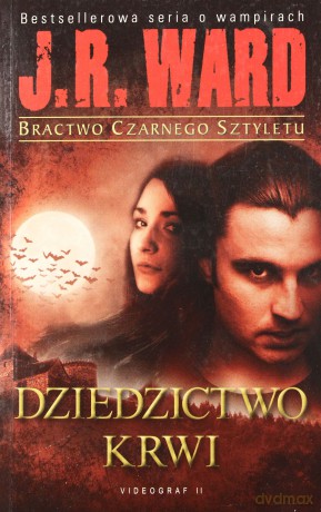 Bractwo Czarnego Sztyletu T.6 Dziedzictwo Krwi - Ward J.R. [KSIĄŻKA]