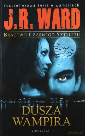 Bractwo Czarnego Sztyletu T.8 Dusza Wampira - Ward J.R. [KSIĄŻKA]