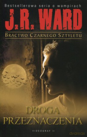 Bractwo Czarnego Sztyletu T.9 Droga Przeznaczenia - Ward J.R. [KSIĄŻKA]