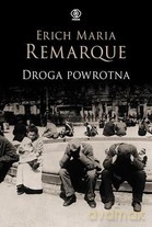 Droga Powrotna - Remarque Erich [KSIĄŻKA]