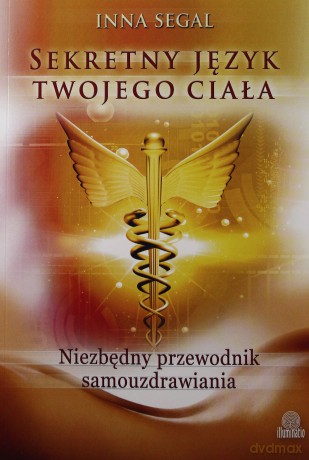 Sekretny język twojego ciała - Inna Segal [KSIĄŻKA]