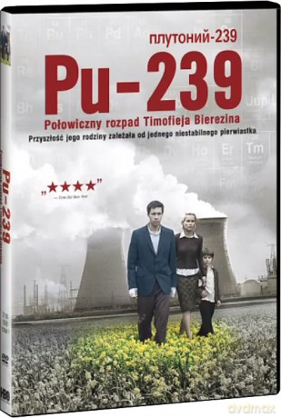 PU-239 Połowiczny rozpad Timofieja Bierezina [DVD]