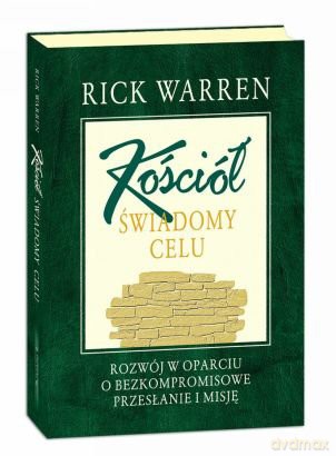 Kościół świadomy celu - II wydanie [KSIĄŻKA]