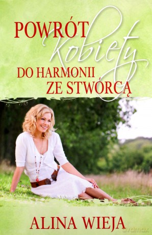 Powrót kobiety do harmonii ze Stwórcą [KSIĄŻKA]