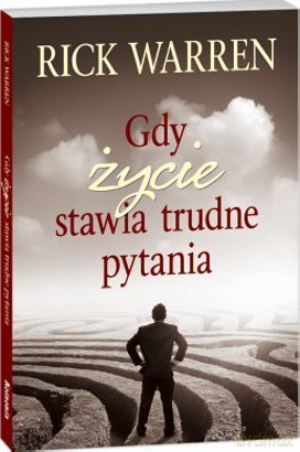 Gdy życie stawia trudne pytania [KSIĄŻKA]