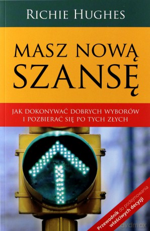 Masz nową szansę [KSIĄŻKA]