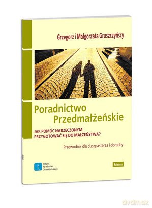 Poradnictwo przedmałżeńskie [KSIĄŻKA]