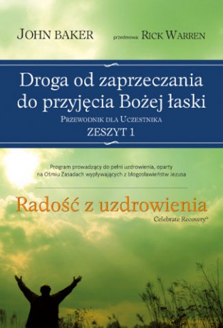 Radość z uzdrowienia - przewodnik dla uczestnika 1 [KSIĄŻKA]