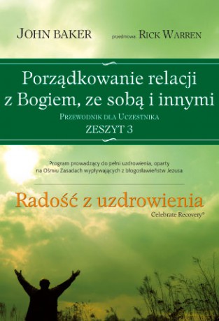 Radość z uzdrowienia - przewodnik dla uczestnika 3 [KSIĄŻKA]
