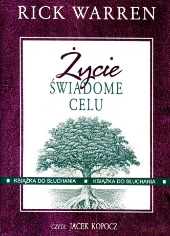 Życie świadome celu [AUDIOBOOK] [CD-MP3]