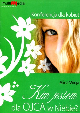Kim jestem dla Ojca w Niebie [AUDIOBOOK] [CD]