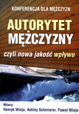Autorytet mężczyzny [AUDIOBOOK] [CD-MP3]