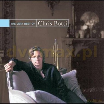 Chris Botti: Very Best Of Chris Botti [CD]