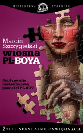 Wiosna PL-BOYA - Marcin Szczygielski [KSIĄŻKA]