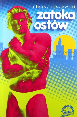 Zatoka ostów - Tadeusz Olszewski [KSIĄŻKA]