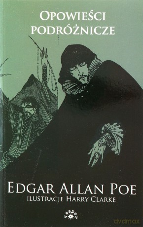 Edgar Allan Poe Tom 3: Opowieści podróżnicze [KSIĄŻKA]