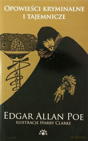 Edgar Allan Poe Tom 2: Opowieści kryminalne i tajemnicze [KSIĄŻKA]