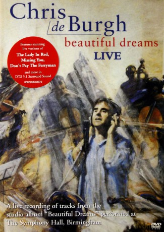 Chris De Burgh: Beautiful Dreams Live [DVD]