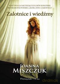 Zalotnice i wiedźmy - Joanna Miszczuk [KSIĄŻKA]