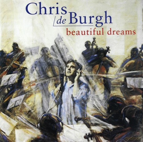 Chris De Burgh: Beautiful Dreams [CD]