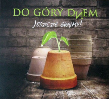 Do Góry Dnem: Jeszcze Grajmy (digipack) [CD]