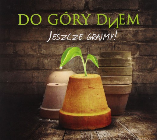 Do Góry Dnem: Jeszcze Grajmy (digipack) [CD]