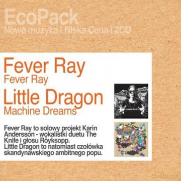 Fever Ray/Little Dragon: 2 Płyty W Cenie 1 Box [2CD]