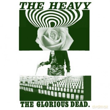 The Heavy: The Glorious Dead (digipack) [CD]