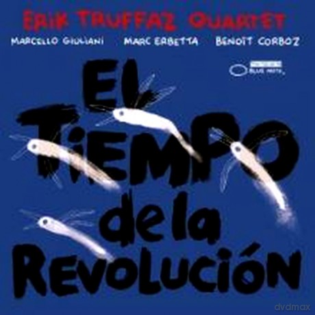 Erik Truffaz: El Tiempo De La Revolucion [CD]