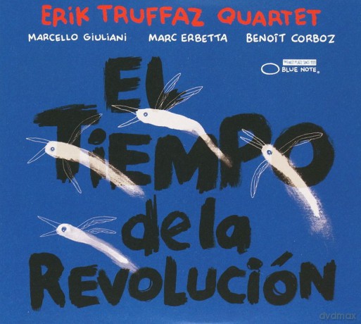 Erik Truffaz: El Tiempo De La Revolucion - Limited (ecopack) [CD]+[DVD]
