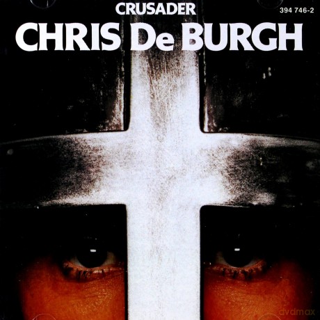 Chris De Burgh: Crusader [CD]