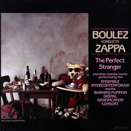 Frank Zappa: Boulez Conducts Zappa: The Perfect Stranger [CD]