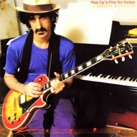 Frank Zappa: Shut Up And Play Yer Guitar [2CD]