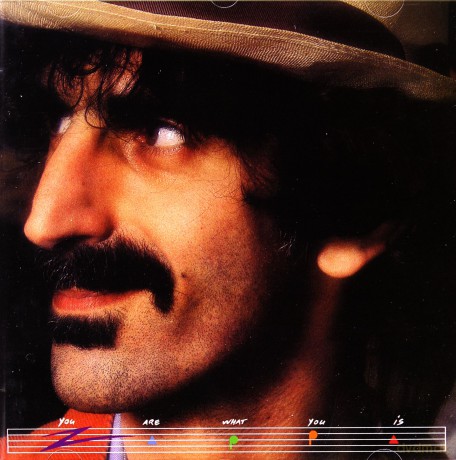 Frank Zappa: You Are What You Is [CD]
