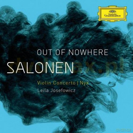 Esa-Pekka Salonen: Out Of Nowhere [CD]