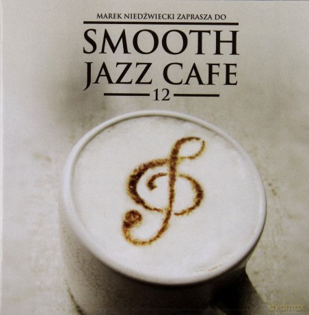 Smooth Jazz Cafe vol.12 - Marek Niedźwiecki Zaprasza [2CD]