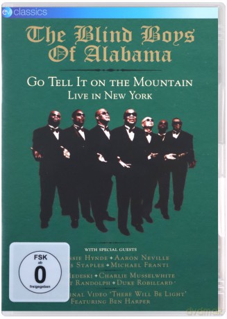 The Blind Boys Of Alabama: Go Tell It On The Mountain - Live In New York [DVD]