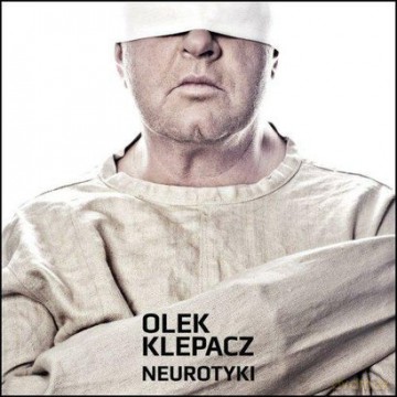 Olek Klepacz: Neurotyki (digipack) [CD]