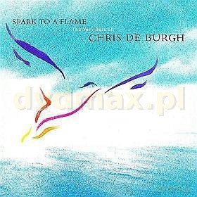 Chris De Burgh: Spark To A Flame [CD]