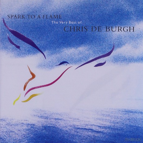 Chris De Burgh: Spark To A Flame [CD]