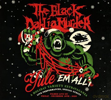 The Black Dahlia Murder: Yule 'Em All [DVD]