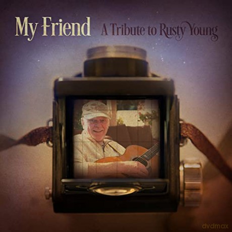 My Friend A Tribute To Rusty Young [CD]
