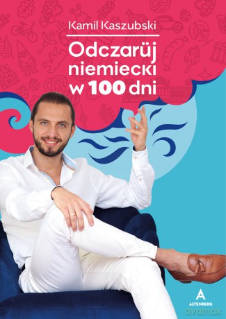 Odczaruj niemiecki w 100 dni - Kamil Kaszubski [KSIĄŻKA]
