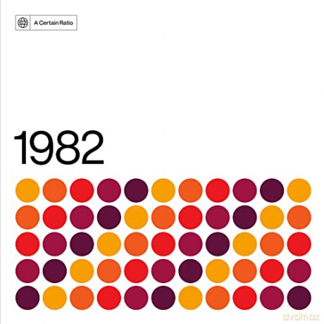 A Certain Ratio: 1982 (digipack) [CD]