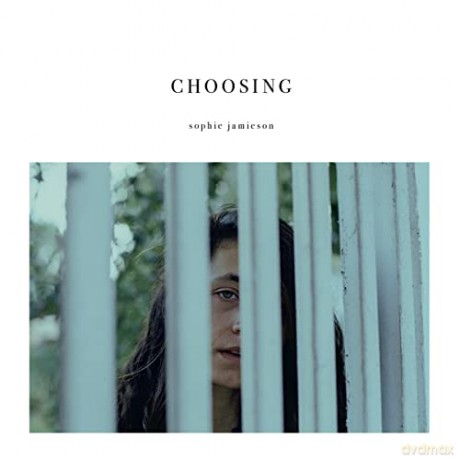 Sophie Jamieson: Choosin [CD]